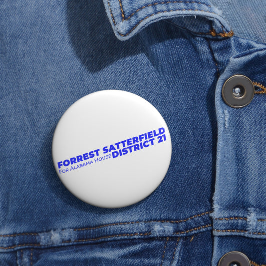 Forrest Satterfield District 21 campaign pin button, front detail
