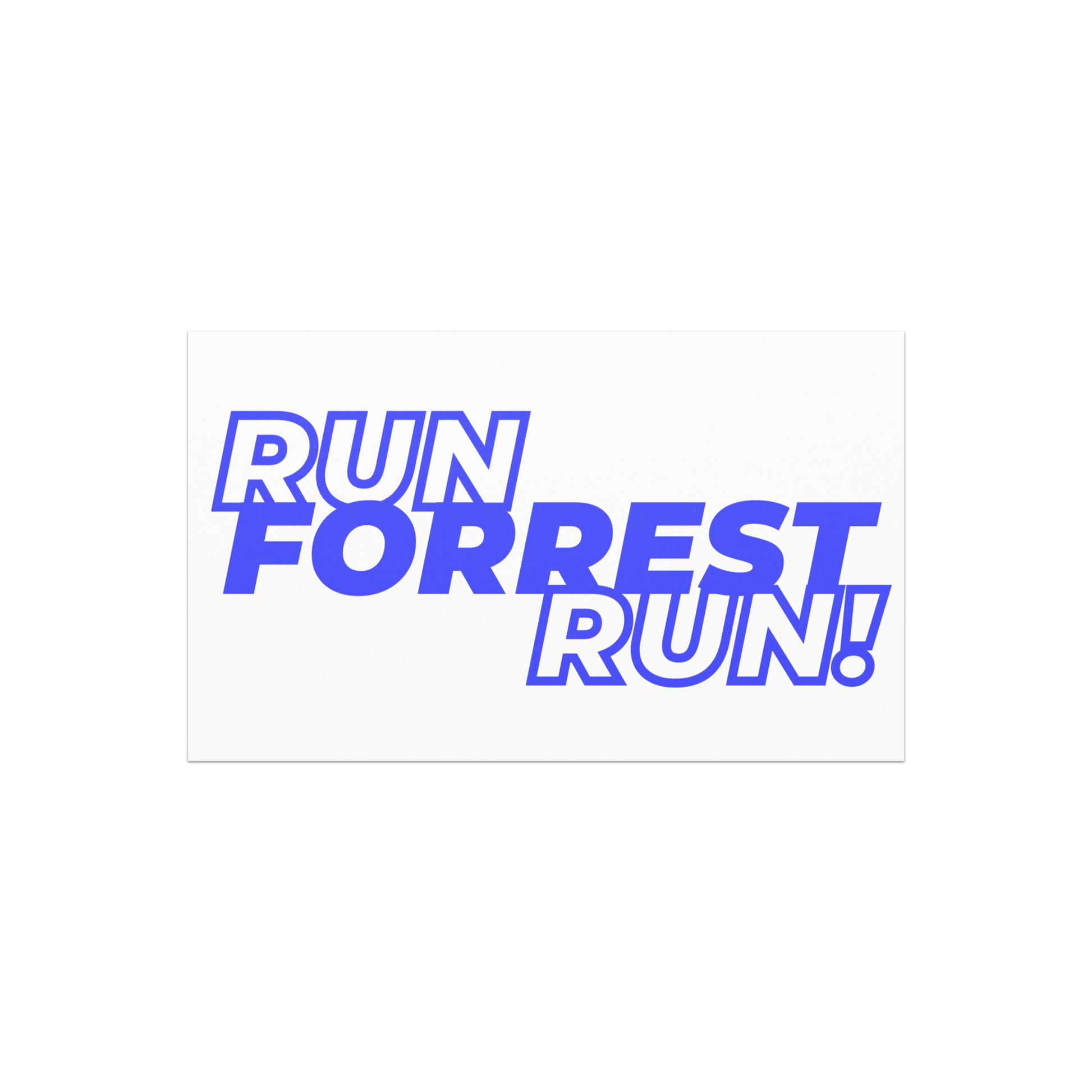 Front view of the 7.5 by 4.5 inch RUN FORREST RUN! car magnet, blue stacked lettering on white vinyl, for the Forrest Satterfield campaign