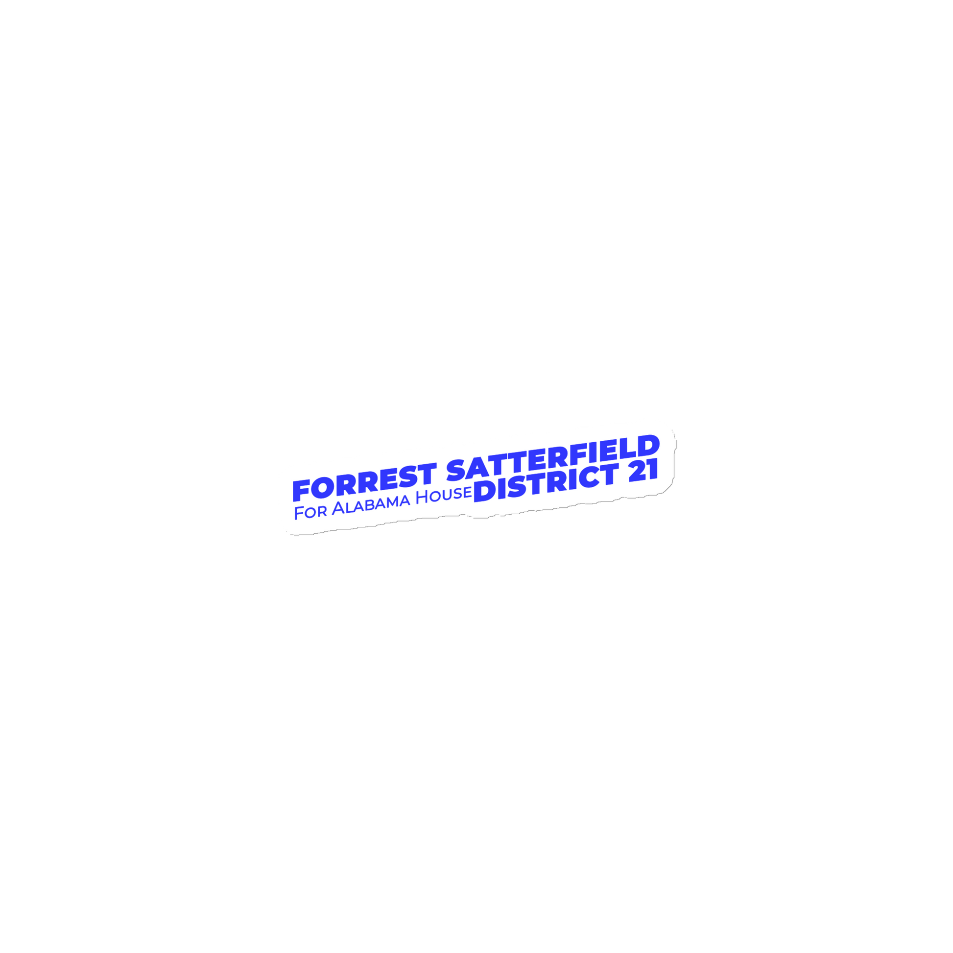 3x3 inch die-cut magnet, front view, with the blue Forrest Satterfield For Alabama House District 21 wordmark on white