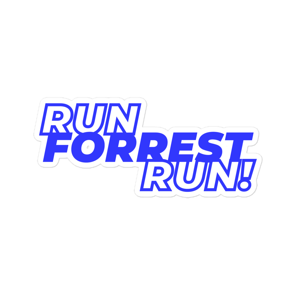 5.5x5.5 inch RUN FORREST RUN! kiss-cut sticker shown flat, blue stacked lettering on white, for the Forrest Satterfield District 21 campaign