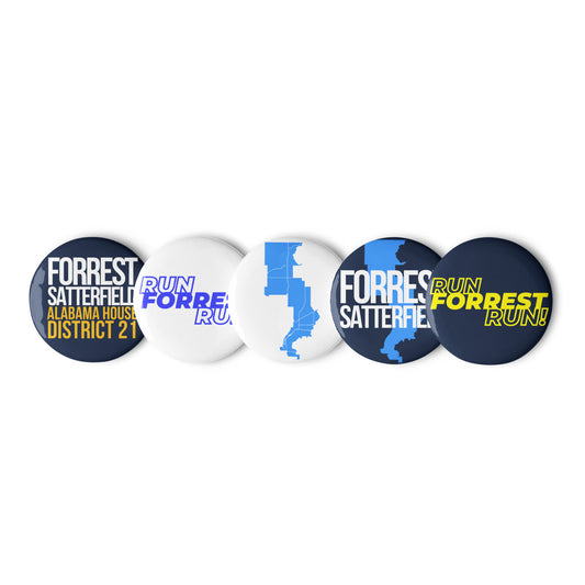 Front view of the five-piece 2.25-inch pin button set, showing the navy Forrest Satterfield Alabama House District 21 wordmark alongside the RUN FORREST RUN! buttons